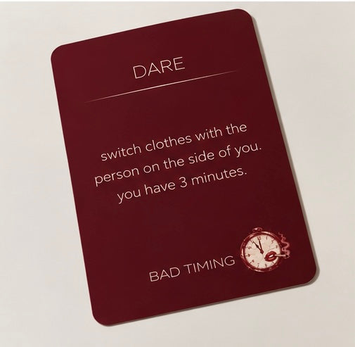 Bad Timing Dare card: switch clothes with the person next to you